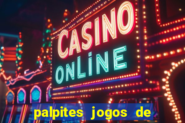 palpites jogos de quarta feira